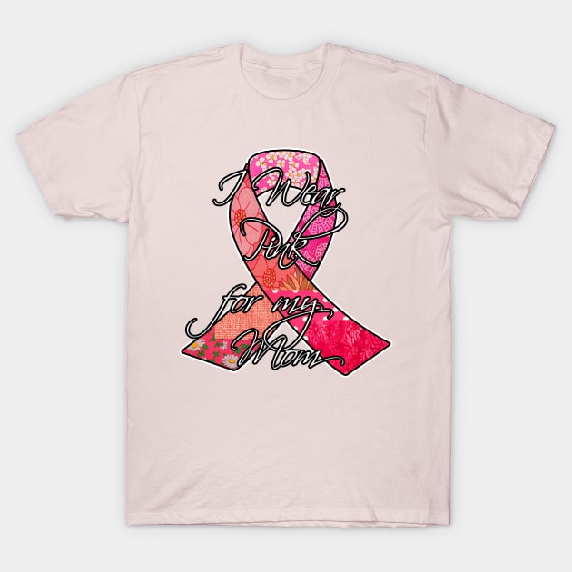 I wear Pink for my mom Retro Breast Cancer Awareness Ribbon T-Shirt by artbyomega